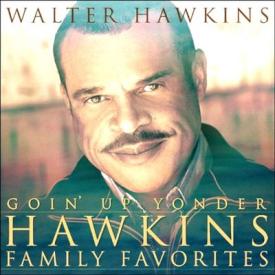 015095734624 Goin Up Yonder : Hawkins Family Favorites