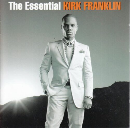 886919151329 Essential Kirk Franklin