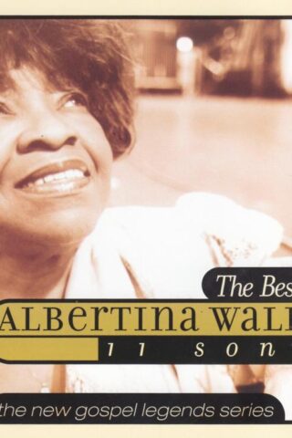 886977163821 Best Of Albertina Walker