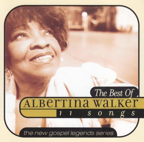 886977163821 Best Of Albertina Walker