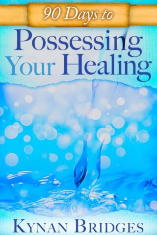 9780768404128 90 Days To Possessing Your Healing