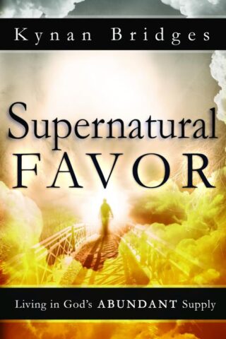 9780768442403 Supernatural Favor : Living In Gods Abundant Supply