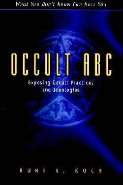 9780825430312 Occult ABC : Exposing Occult Practices And Ideologies