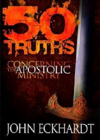 9780982265314 50 Truths Concerning The Apostolic Ministry