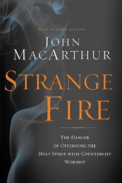 9781400205172 Strange Fire : The Danger Of Offending The Holy Spirit With Counterfeit Wor