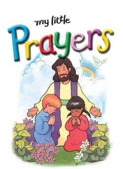 9781400306480 My Little Prayers