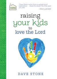 9781400322541 Raising Your Kids To Love The Lord