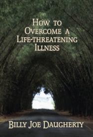 9781562671709 How To Overcome A Life Threatening Illness