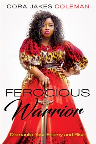 9781629996592 Ferocious Warrior : Dismantle Your Enemy And Rise