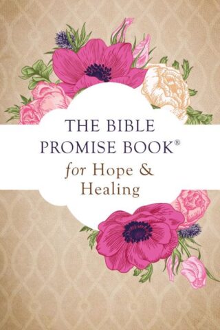 9781630588601 Bible Promise Book For Hope And Healing